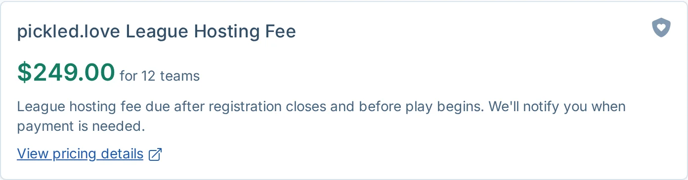 League hosting fee summary in pickled.love, a pickleball league management billing screen
